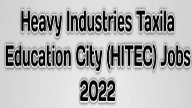 Heavy Industries Taxila Education City HITEC Jobs 2022